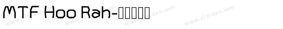 MTF Hoo Rah字体转换